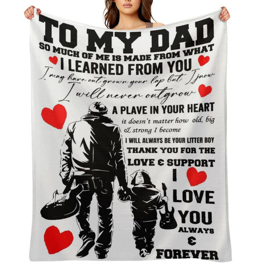 To My Dad Blanket Gifts for Dad from Child Best Gift for Fathers Day Birthday Christmas - Printgiftyk