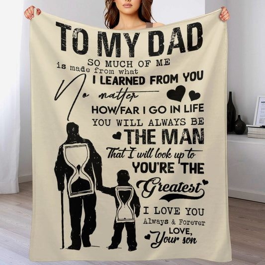 To My Dad Blanket Father's Gifts from Son Birthday Christmas Blankets Gift for Dad - Printgiftyk