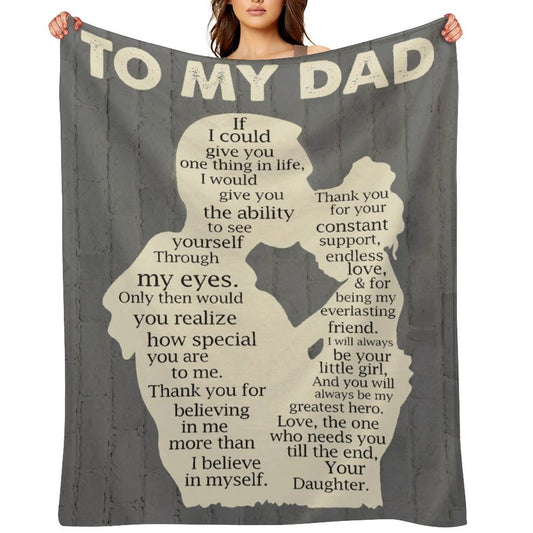 Gifts for Dad from Daughter to My Dad Blanket Best Gift for Fathers Day Birthday Christmas Presents - Printgiftyk