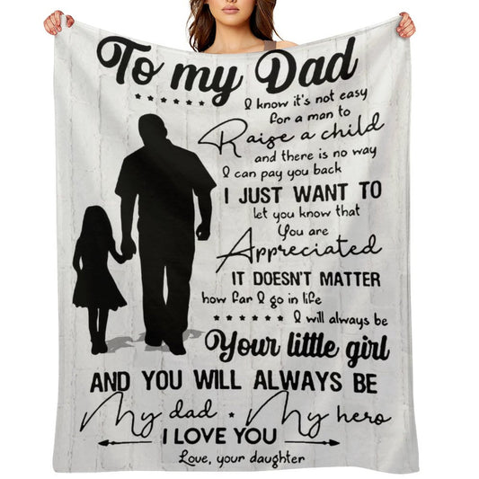 Gifts for Dad from Daughter to My Dad Blanket Best Gift for Fathers Day Birthday Christmas Valentines Day - Printgiftyk